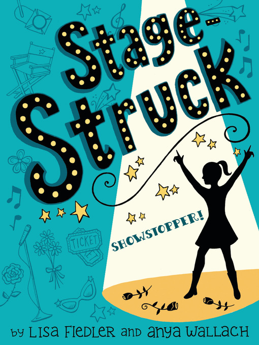 Title details for Stage Struck by Lisa Fiedler - Available